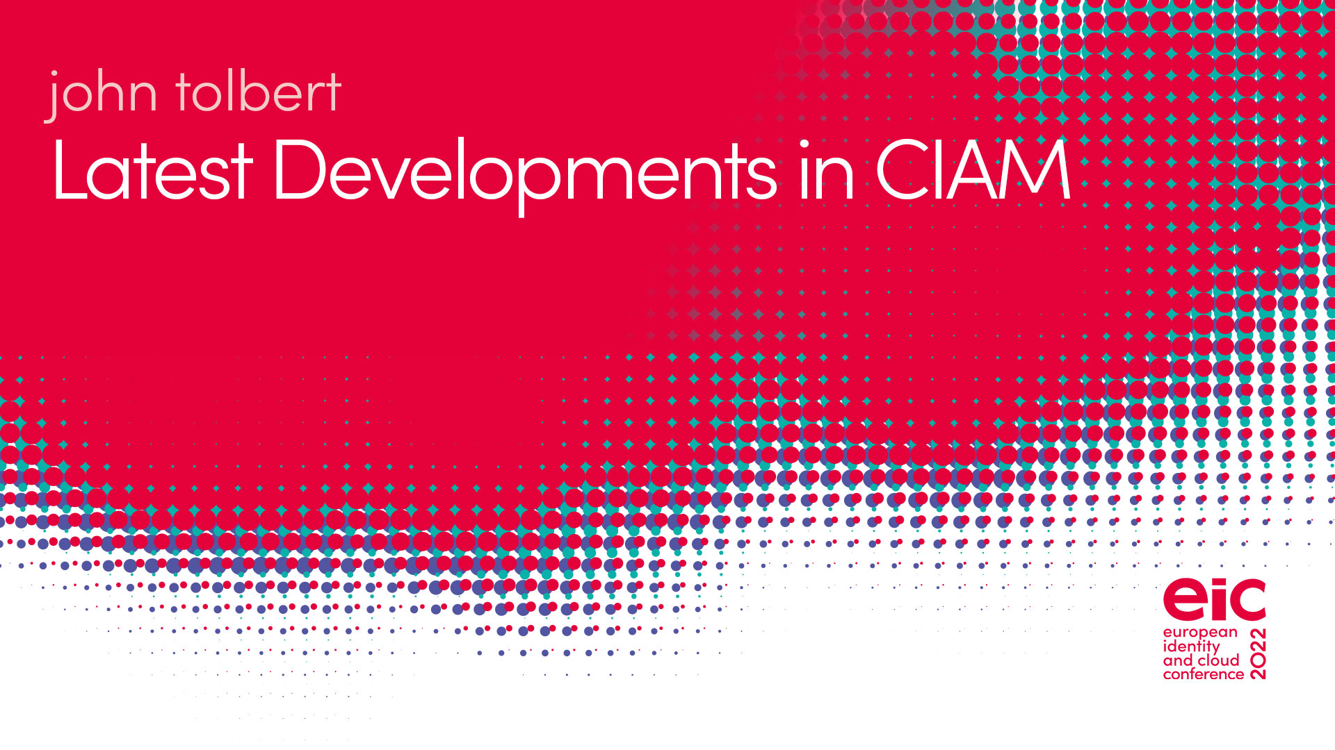 Latest Developments in CIAM