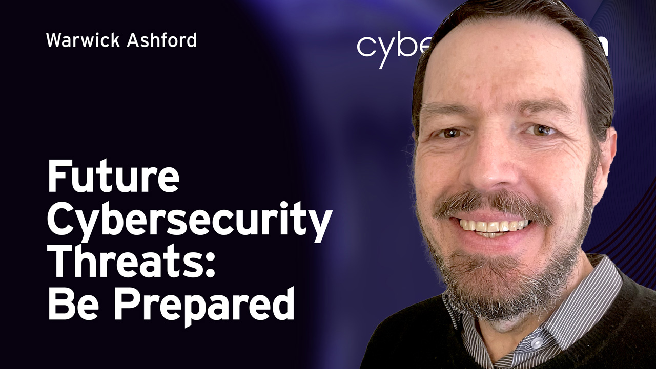 Future Cybersecurity Threats: Be Prepared