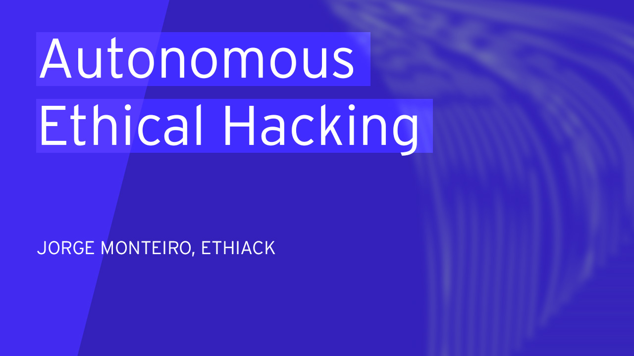 Autonomous Ethical Hacking for Accurate and Continuous Security Testing