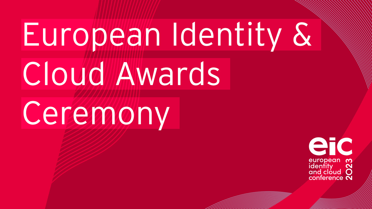European Identity & Cloud Awards Ceremony