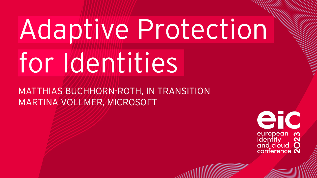 Adaptive Protection for Identities