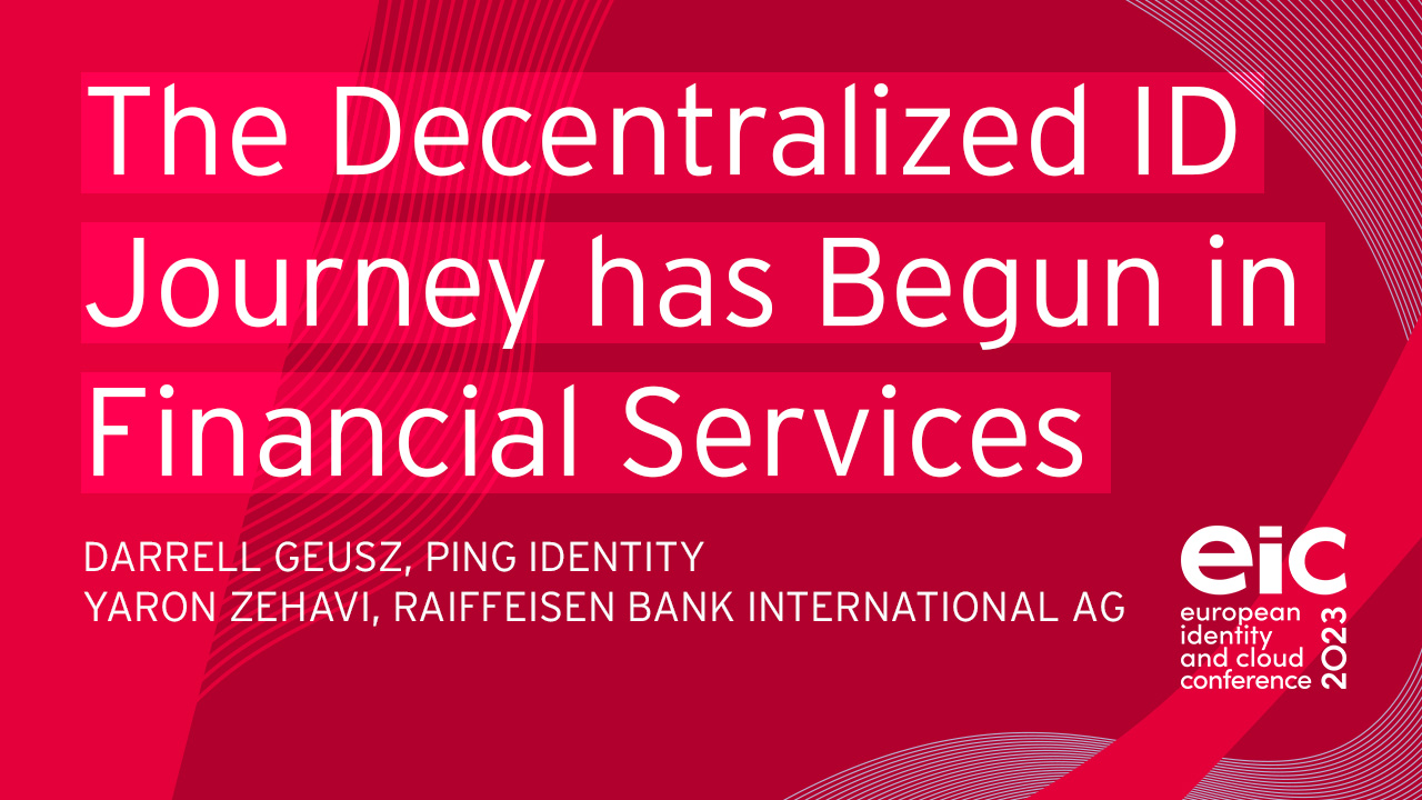 The Decentralized Identity Journey has Begun in Financial Services
