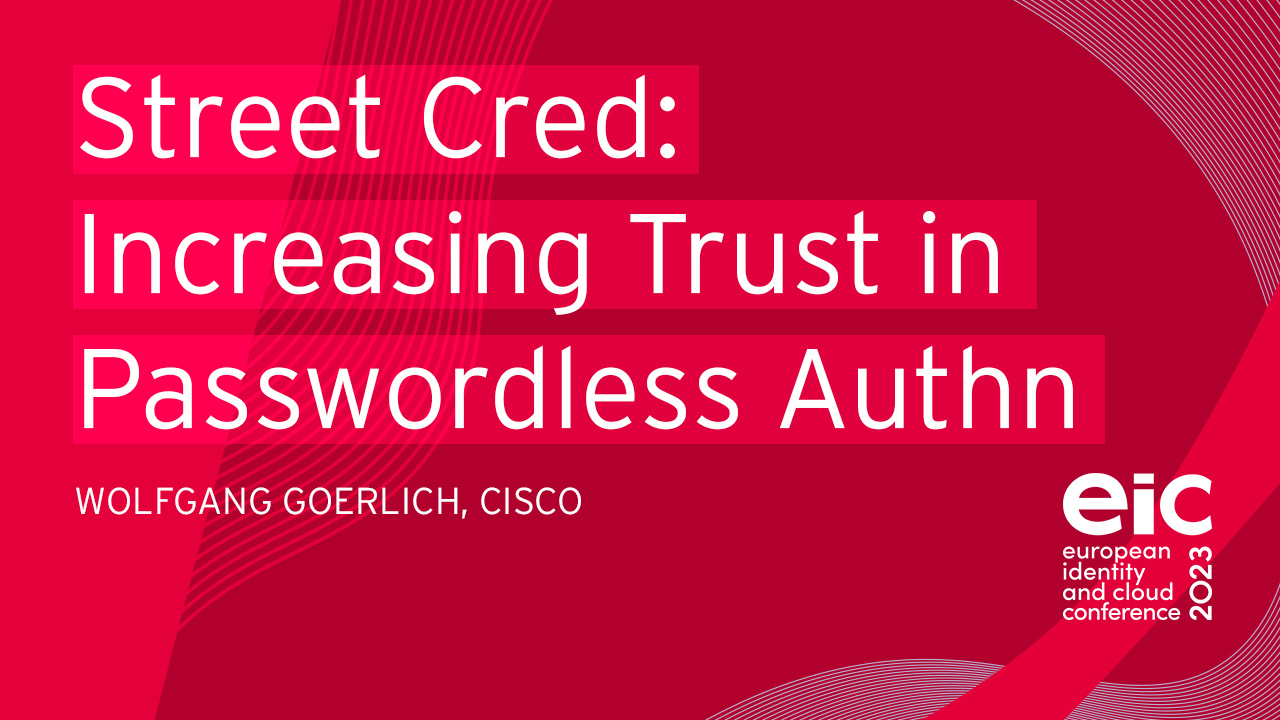 Street Cred: Increasing Trust in Passwordless Authentication