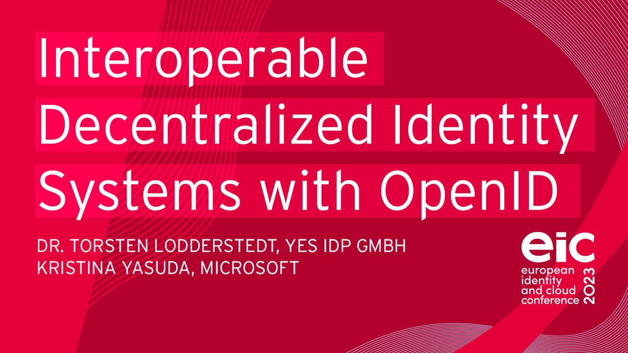 How to Build Interoperable Decentralized Identity Systems with OpenID for Verifiable Credentials