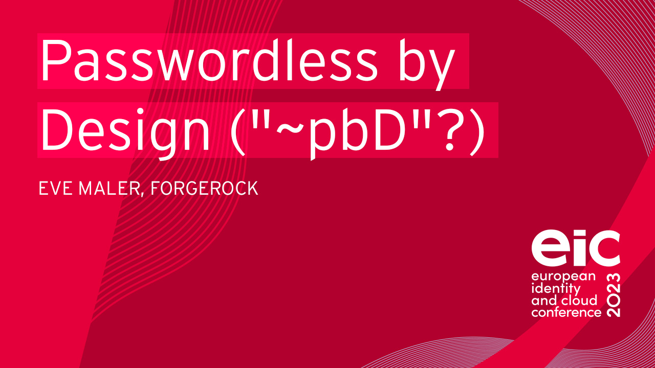 Passwordless by Design (