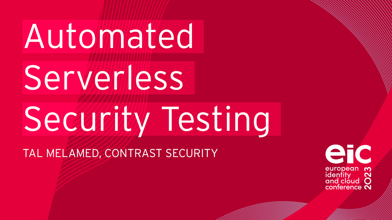 Automated Serverless Security Testing: Delivering Secure Apps Continuously