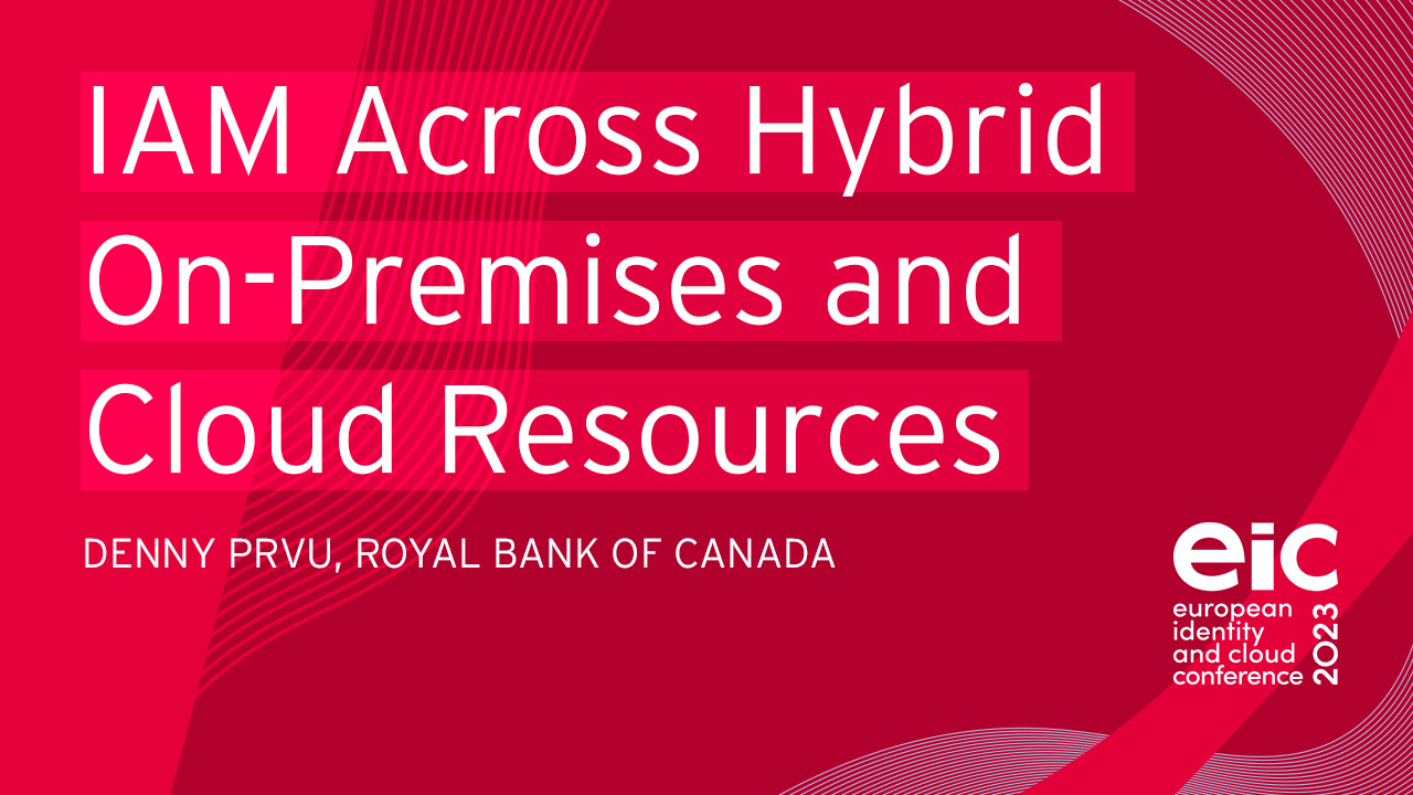 IAM Across Hybrid On-Premises and Cloud Resources