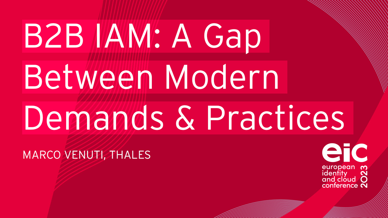 B2B IAM: A Gap Between Modern Demands and Current Practices