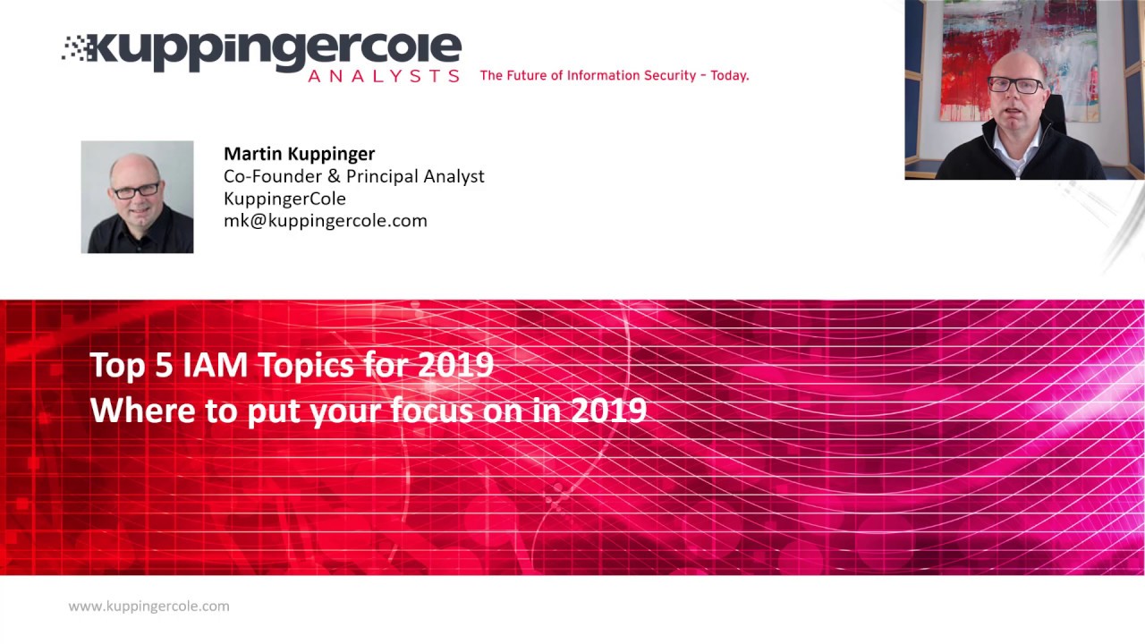 Martin Kuppinger's Top 5 IAM Topics for 2019