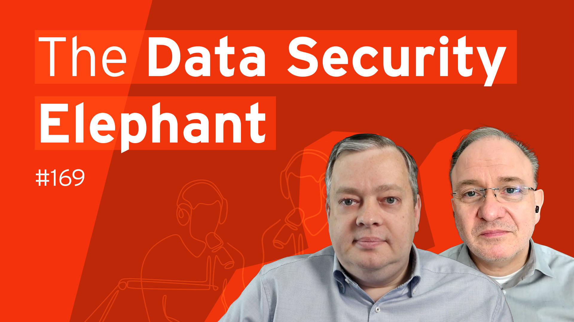 Analyst Chat #169: The Future of Data Security