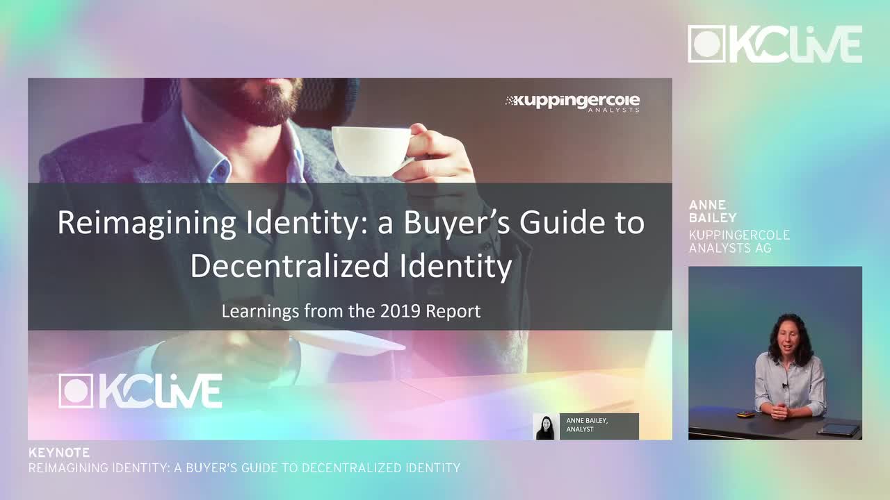 Anne Bailey: Reimagining Identity: a Buyer’s Guide to Decentralized Identity