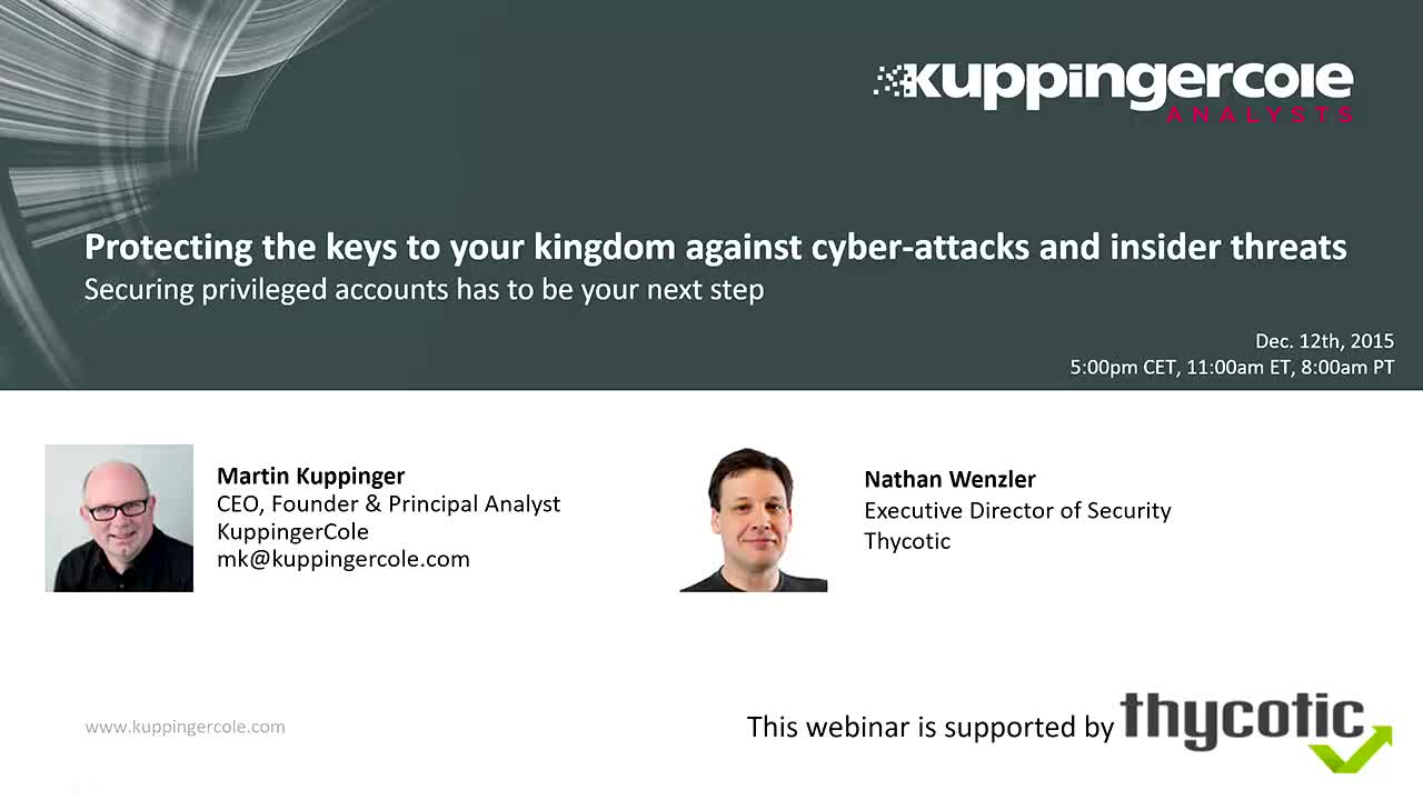 Protecting the Keys to Your Kingdom Against Cyber-Attacks and Insider Threats