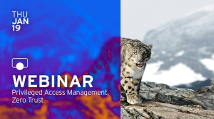 Championing Privileged Access Management With Zero Trust Security