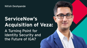 ServiceNow’s Acquisition of Veza: A Turning Point for Identity Security and the Future of IGA?