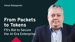 From Packets to Tokens: F5’s Bid to Secure the AI-Era Enterprise