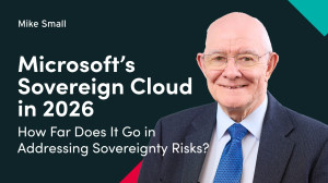 Microsoft’s Sovereign Cloud in 2026: How Far Does It Go in Addressing Sovereignty Risks?