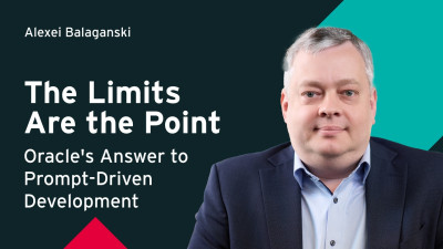 The Limits Are the Point: Oracle's Answer to Prompt-Driven Development