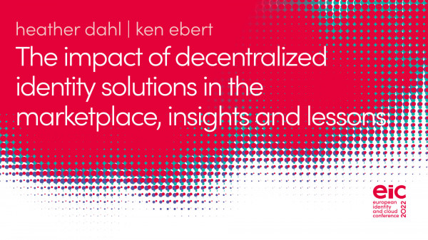 The impact of decentralized identity solutions in the marketplace, insights and lessons