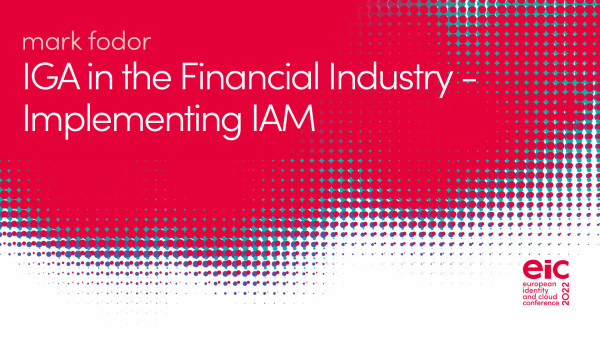 IGA in the Financial Industry - Implementing IAM