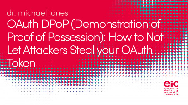 OAuth DPoP (Demonstration of Proof of Possession): How to Not Let Attackers Steal your OAuth Token