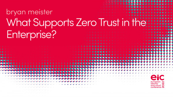 What Supports Zero Trust in the Enterprise?