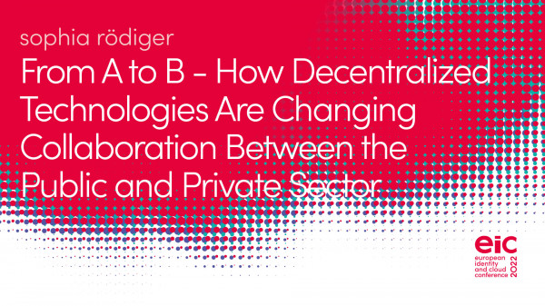 From A to B - How Decentralized Technologies Are Changing Collaboration Between the Public and Private Sector