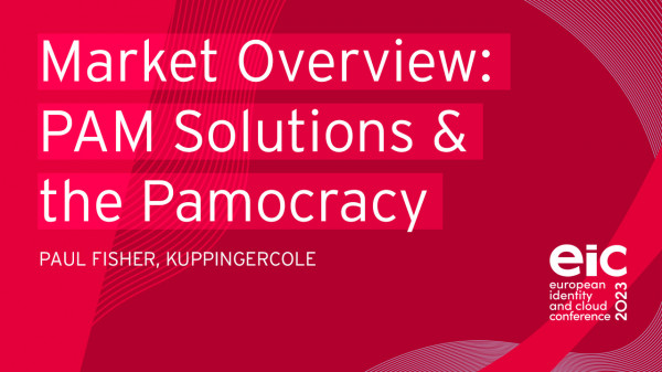 Market Overview: Privileged Access Management Solutions & the Pamocracy