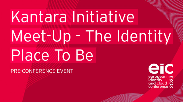 Kantara Initiative Meet-Up - The Identity Place To Be