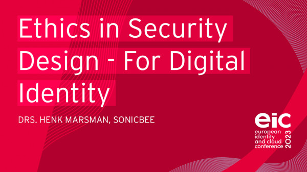 Ethics in Security Design - For Digital Identity