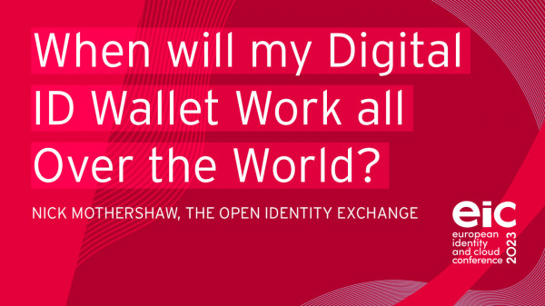 When will my Digital ID Wallet Work all Over the World?