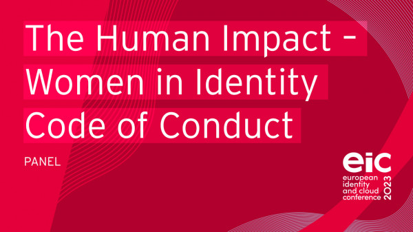 The Human Impact of Identity – Women in Identity Code of Conduct
