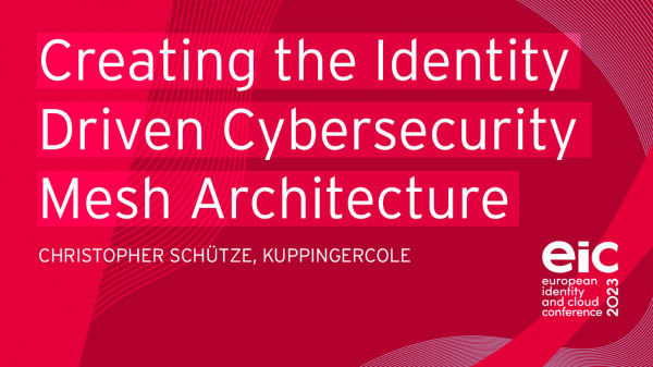 Creating the Identity Driven Cybersecurity Mesh Architecture