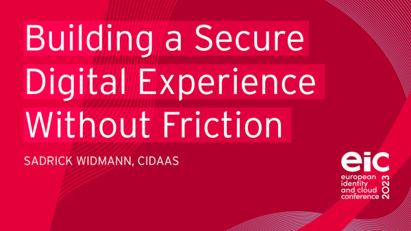 Building a Secure Digital Experience Without Friction