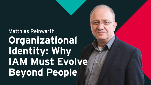 Organizational Identity: Why IAM Must Evolve Beyond People
