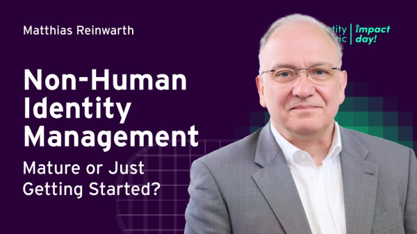 Non-Human Identity Management: Mature or Just Getting Started?
