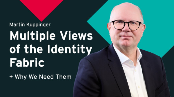 Multiple Views of the Identity Fabric and Why We Need Them