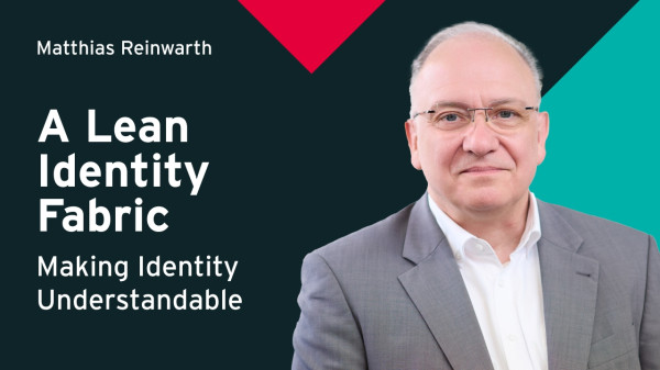 ​​A Lean Identity Fabric &ndash; Making Identity Understandable​