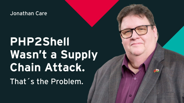 PHP2Shell Wasn&rsquo;t a Supply Chain Attack. That&rsquo;s the Problem