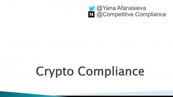 Yana Afanasieva - Licensing, AML and other Regulatory Requirements Applicable to Cryptocurrency Operators