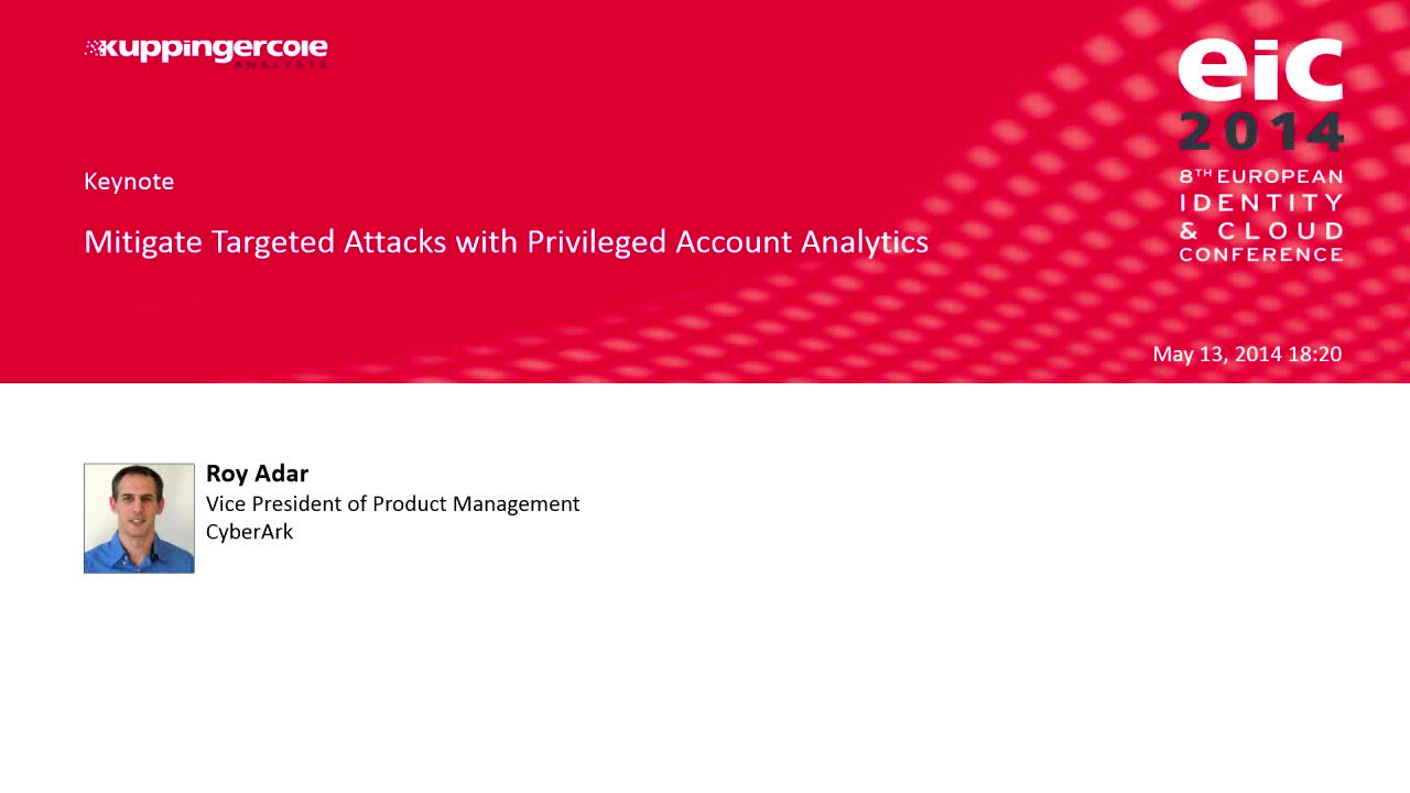 Roy Adar - Mitigate Targeted Attacks with Privileged Account Analytics