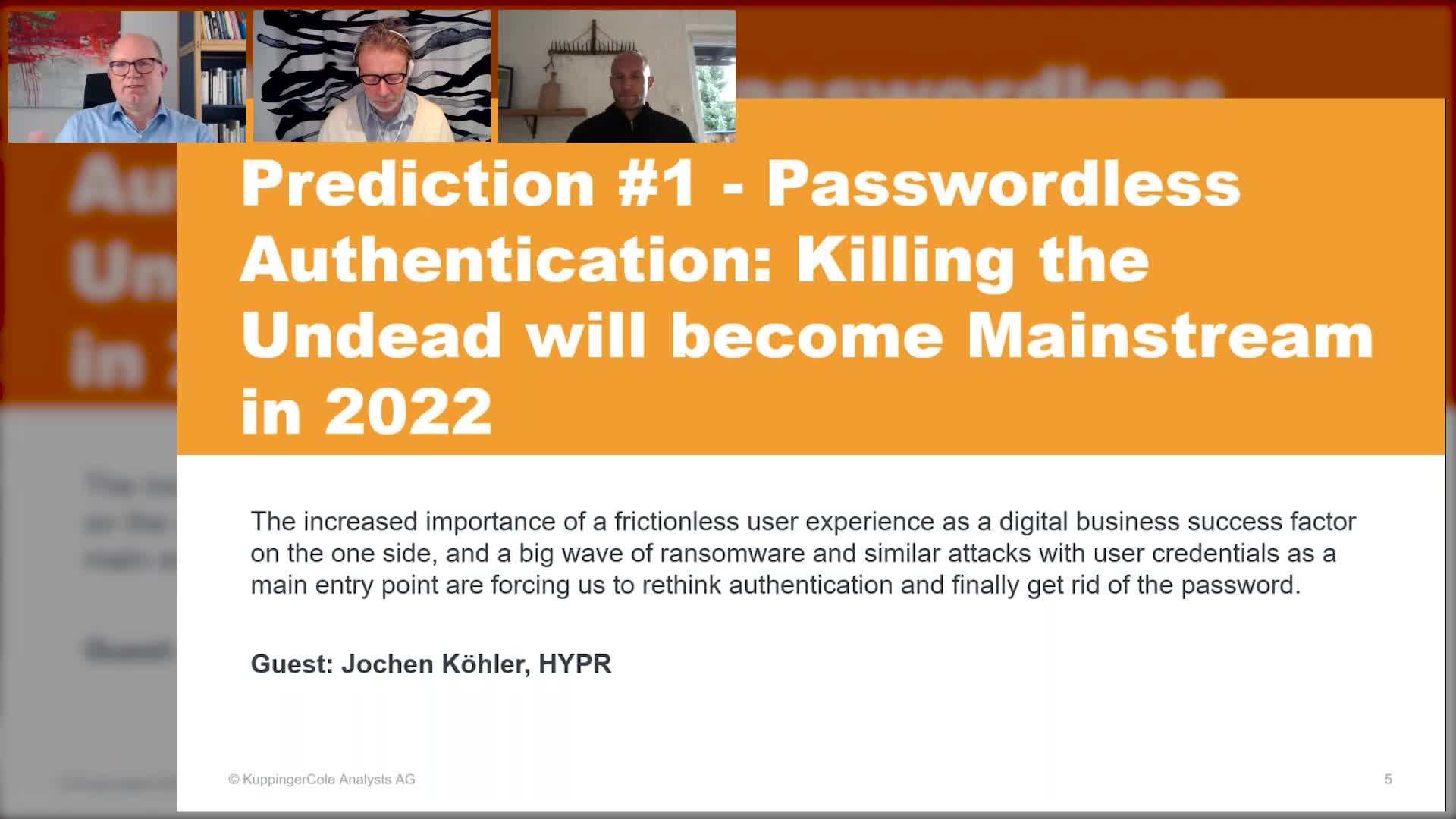 Prediction #1 - Passwordless Authentication: Killing the Undead will become Mainstream in 2022