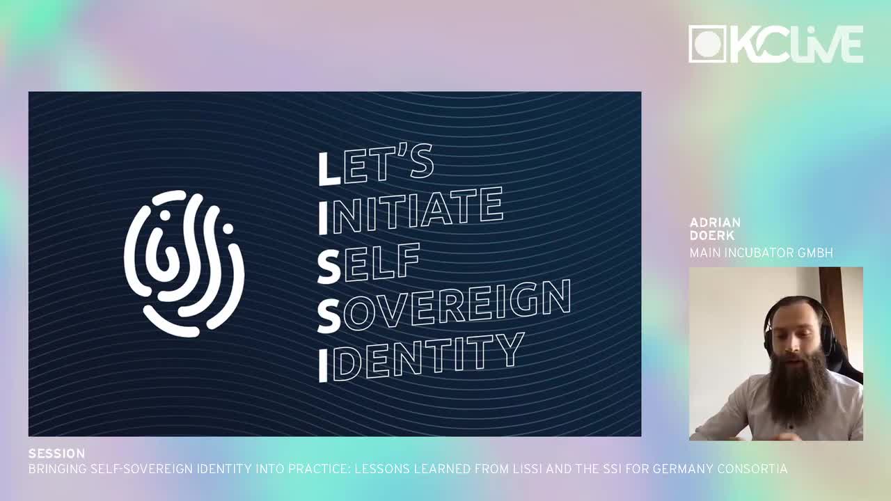 Adrian Doerk: Bringing Self-Sovereign Identity Into Practice: Lessons Learned from Lissi and the SSI for Germany Consortia